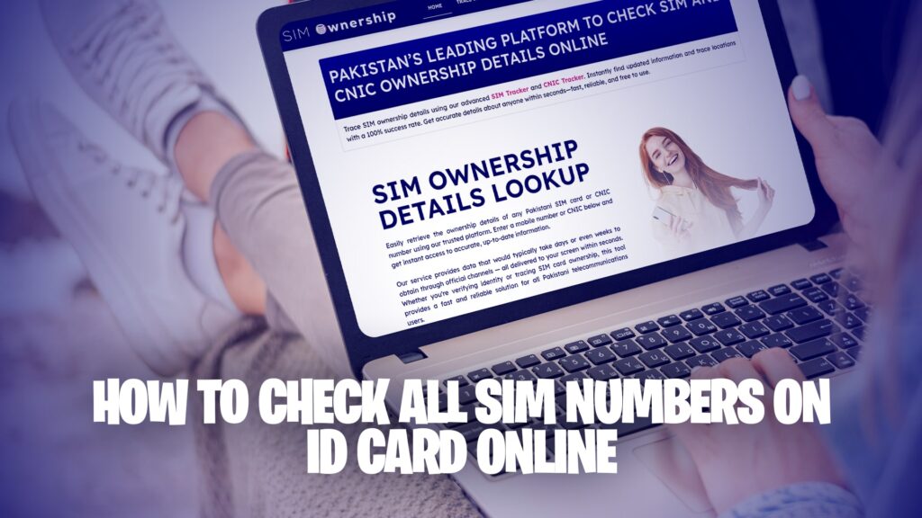 How to Check All SIM Numbers on ID Card Online